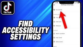 How To Find Accessibility Settings on Tiktok 2024  Easy Fix [upl. by Ibrab33]