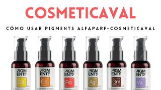 CÓMO USAR PIGMENTS ALFAPARFCOSMETICAVAL [upl. by Ecnal]