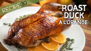 Can You Taste this Crispy Skin Roasted Duck a L’orange [upl. by Massey779]