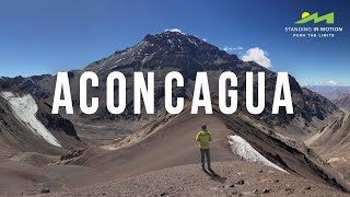 Climbing Aconcagua 6962m [upl. by Palmer]