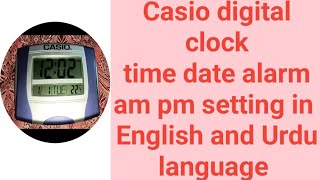 how to set date time alarm casio digital clockCasio digital clock date time setting [upl. by Mina]