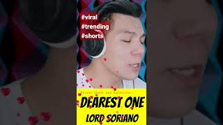 Dearest one  Lord Soriano shorts [upl. by Orion]