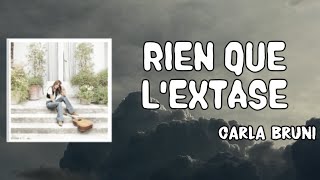 Rien que lextase Lyrics  Carla Bruni [upl. by Edelson]