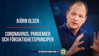 Björn Olsen  Coronavirus pandemier och försiktighetsprincipen [upl. by Auqinet]