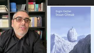 Psikiyatr Engin Geçtan ve 4 Kitabı İnsan Olmak Hayat Kimbilir Zamane [upl. by Biernat]