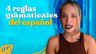 LAS 4 REGLAS GRAMATICALES más importantes del ESPAÑOL para mejorar tu nivel  Español con María [upl. by Naic920]