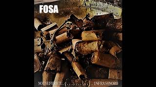 Noiseferatu  Fosa [upl. by Rovert]