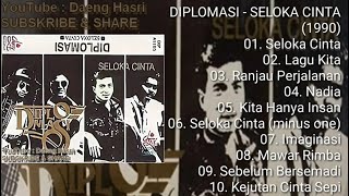 Diplomasi  Seloka Cinta 1990 FULL ALBUM [upl. by Frissell689]