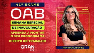 2ª fase do 41º Exame OAB Aprenda a montar o seu cronograma de Direito do Trabalho [upl. by Ecreip]