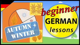 Autumn and Winter in German  Beginner German Lessons for Children  the Seasons 2 [upl. by Cathrine]