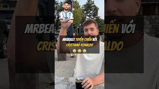 MrBeast TUYÊN CHIẾN VỚI CRISTIANO RONALDO 😳 football bongda [upl. by Tekla]