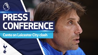 “I have found a great desire and will to work”  PRESS CONFERENCE  Conte previews Leicester [upl. by Danelle971]