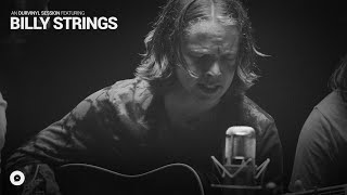 Billy Strings  Turmoil amp Tinfoil  OurVinyl Sessions [upl. by Laroc948]