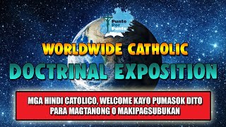 Worldwide Catholic Doctrinal Exposition  August 5 2023 [upl. by Ymer678]