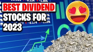 2023s Top Dividend Stocks Max Profits Unlocked  Dividend Investing [upl. by Madel]