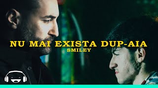 Smiley  Nu mai exista dupaia  Official Video [upl. by Anived141]