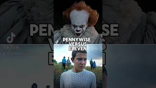 PennyWise Versus Elevenpennywise pennywisetheclown elevenstrangerthings [upl. by Lasonde86]