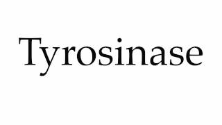 How to Pronounce Tyrosinase [upl. by Aileahcim]