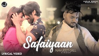 Safaiyaan  Navjeet Gill  Lyrical Video  Latest Punjabi Song 2024  Japas Music [upl. by Firahs]