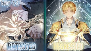 Betrayed Magic Emperor Regresses Into The Past As The Margraves Bstard Son 12  Manhwa Recap [upl. by Ursala]