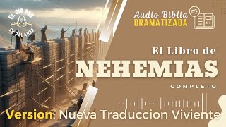 Libro de Nehemias  Biblia Dramatizada NTV [upl. by Edrock955]