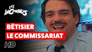 Les Inconnus  Le commissariat de police bêtisier [upl. by Notsuoh]