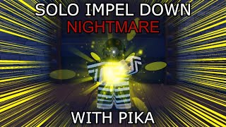 GPO SOLO IMPEL DOWN NIGHTMARE WITH PIKA [upl. by Kevan418]