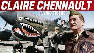 Flying Tigers of WWII Claire Chennault And The American Volunteers Who Saved China [upl. by Culbert447]