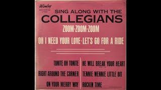 The Collegians  Zoom Zoom Zoom [upl. by Johanna]