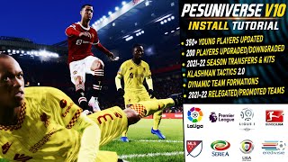 PES 2021  PESUNIVERSE V10 Option File Install Tutorial  2122 Kits Klashman Tactics 20 amp More [upl. by Ezar]