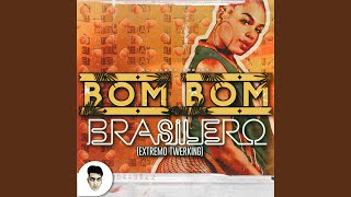 BomBom Brasilero [upl. by Eecyaj59]