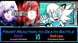 Frost Reaction to Death Battle Gojo VS Makima [upl. by Chenee]