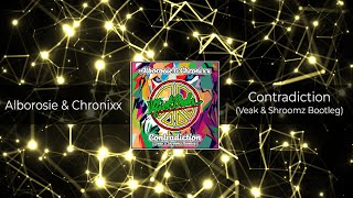 Alborosie amp Chronixx  Contradiction Veak amp Shroomz Bootleg 𝗙𝗥𝗘𝗘 𝗗𝗢𝗪𝗡𝗟𝗢𝗔𝗗 [upl. by Rim]