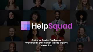 Customer Service Psychology  HelpSquad [upl. by Spiros884]