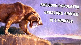 Smilodon populator One Precise Bite Is All It Takes  Prehistoric Sabertooth Cats [upl. by Rohn124]