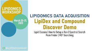 Lipidomics Workshop LipiDex and Compound Discover Demo [upl. by Ardnalac868]