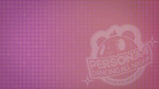 Calystegia  Persona 4 Dancing All Night Creditless Video 1080p [upl. by Breger196]