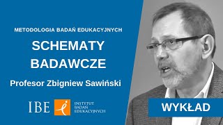 21 Schematy badawcze  wykład prof Z Sawińskiego  Podstawy metodologii badań edukacyjnych [upl. by Danya917]