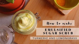 DIY Turmeric Emulsified sugar scrub with Recipe [upl. by Washko]