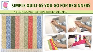 How to Quilt As You Go  A beginner’s guide to this fun and easy technique Quilting Sewing Tutorial [upl. by Matheson648]