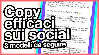 Come scrivere copy EFFICACI per i SOCIAL 3 modelli da seguire [upl. by Imogen860]