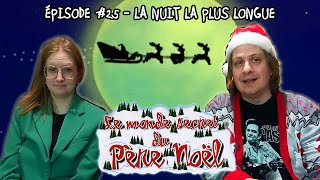 Épisode 25  La nuit la plus longue Le Monde Secret du Père Noël [upl. by Anairam]