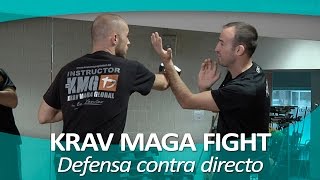 KRAV MAGA FIGHT 4  Defensa contra directo [upl. by Yetac191]