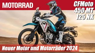 CFMoto 2024 Neuer Motor eine leichte ReiseEnduro mit 48 PS und die neue 125er DukeRivalin [upl. by Elleirbag]