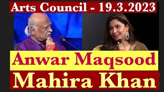 Anwar Maqsood  Interview  Mahira Khan  Arts Council Pakistan  Karachi  hidden secrets revealed [upl. by Eizdnil]