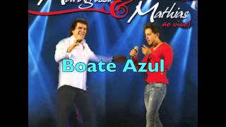 Boate Azul  Mato Grosso amp Mathias [upl. by Llertram134]