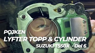 Lyfter topp och cylinder  Suzuki TS50x del 6 [upl. by Peyter]