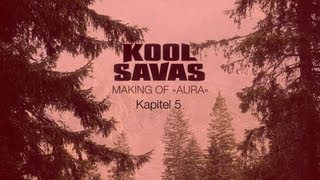 Kool Savas  Aura Doku Kapitel 5 JUICE Exclusive  HD Video [upl. by Livingston]