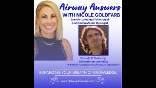 Episode 22 of Airway Answers A Patient Turned Airway Advocate Experience with Ron Ead from JawHacks [upl. by Chita]