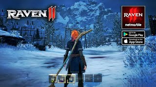 RAVEN 2  MMORPG  Official Launch Gameplay AndroidiOS [upl. by Roxanna201]